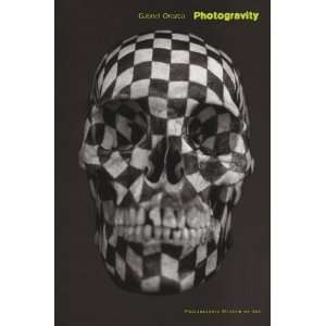    Gabriel Orozco Photogravity [Hardcover] Ann Temkin Books