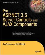 Pro ASP.NET 3.5 Server Controls and AJAX Components, (1590598652 