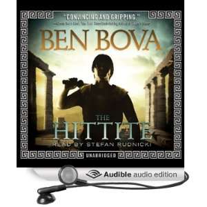   The Hittite (Audible Audio Edition) Ben Bova, Stefan Rudnicki Books