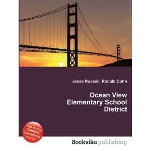   View Elementary School District: Ronald Cohn Jesse Russell: Books