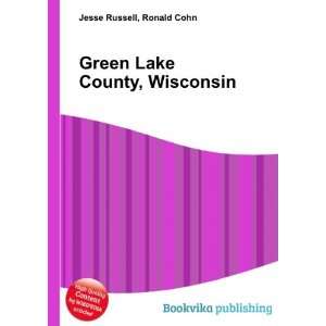  Green Lake County, Wisconsin Ronald Cohn Jesse Russell 