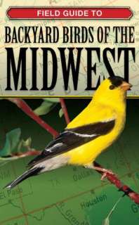 backyard birds of the midwest cool springs press paperback $