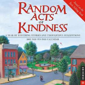  Random Acts of Kindness 2012 Desk Calendar Office 