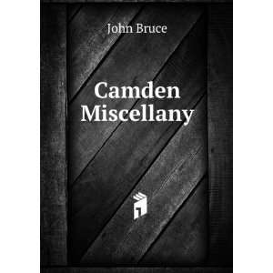  Camden Miscellany John Bruce Books