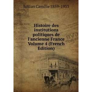   French Edition) Jullian Camille 1859 1933  Books