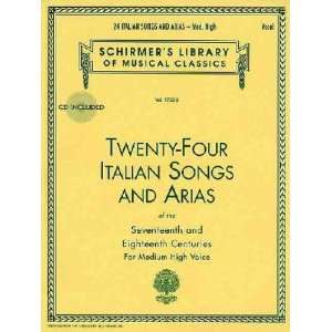 Twenty Four Italian Songs and Arias of the Seventeenth and 