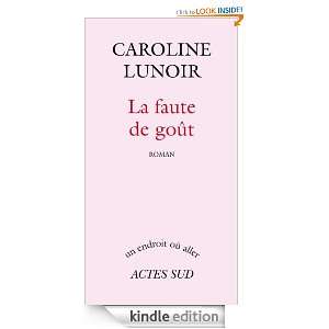   où aller) (French Edition) Caroline Lunoir  Kindle Store