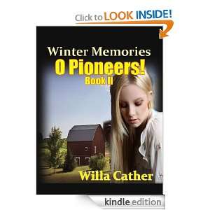   BooK II of O Pioneers , timeless Novel (Annotated) Willa Cather 