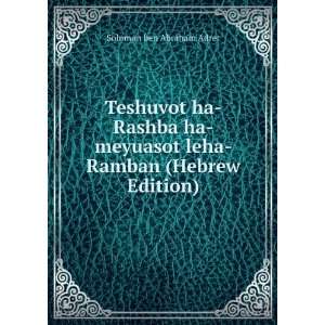   leha Ramban (Hebrew Edition): Solomon ben Abraham Adret: Books