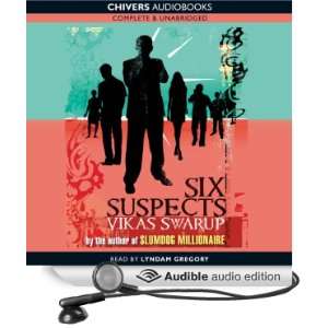 Six Suspects (Audible Audio Edition) Vikas Swarup, Lyndam 