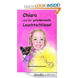 Chiara   und der geheimnisvolle Leuchtschlüssel: 13 Geschichten für 