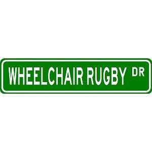  WHEELCHAIR RUGBY Street Sign   Sport Sign   High Quality 