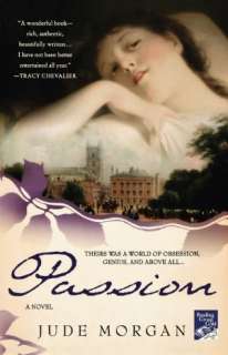  Passion A Novel by Jude Morgan, St. Martins Press 