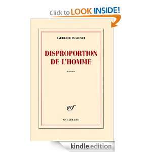 Disproportion de lhomme (Blanche) (French Edition) Laurence Plazenet 