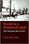 Death in a Promised Land: The Tulsa Race Riot of 1921, (0807117676 