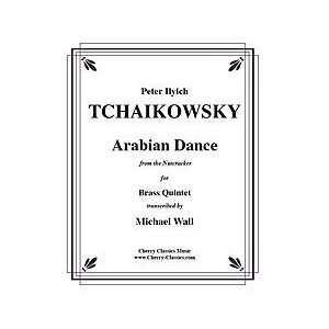  Arabian Dance from the Nutcracker for Brass Quintet 