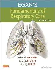 Egans Fundamentals of Respiratory Care, (0323082033), Robert M 
