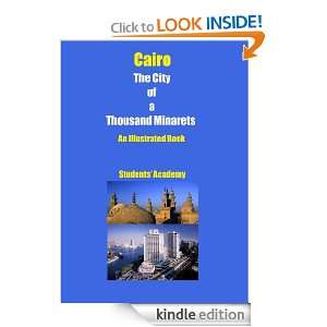 Cairo  The City of a Thousand Minarets An Illustrated Book Students 