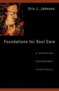   for Soul Care by Eric L. Johnson, InterVarsity Press  Hardcover