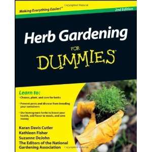    Herb Gardening For Dummies [Paperback]: Karan Davis Cutler: Books
