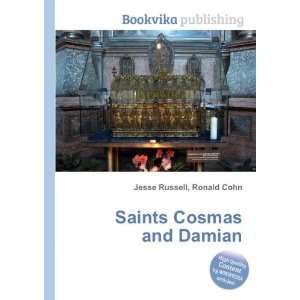  Saints Cosmas and Damian Ronald Cohn Jesse Russell Books