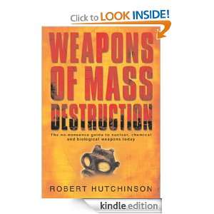 Weapons of Mass Destruction The no nonsense guide to nuclear 