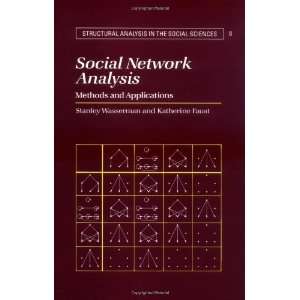  Social Network Analysis: Methods and Applications 