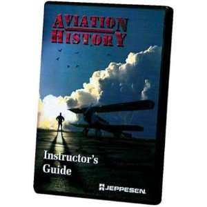  Jeppesen Aviation History Instructors Guide on CD 