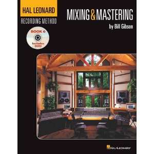   Hal Leonard Recording Method   Book Six Mixing & Mastering   BK+DVD