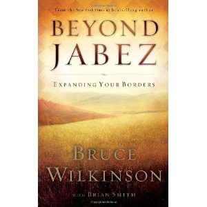   Jabez Expanding Your Borders [Hardcover] Bruce Wilkinson Books