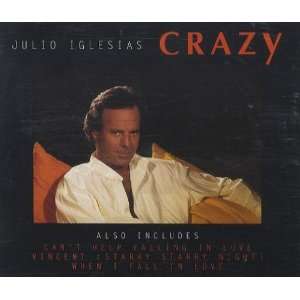  Crazy: Julio Iglesias: Music