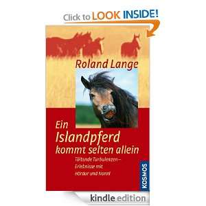 Ein Islandpferd kommt selten allein (German Edition): Roland Lange 