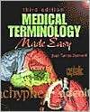 Medical Terminology Made Easy, 3rd Edition, (0766826732), Jean M 