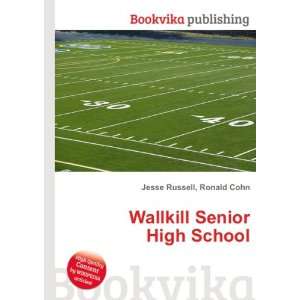  Wallkill Senior High School: Ronald Cohn Jesse Russell 