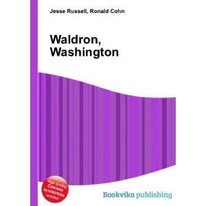  Waldron, Washington Ronald Cohn Jesse Russell Books