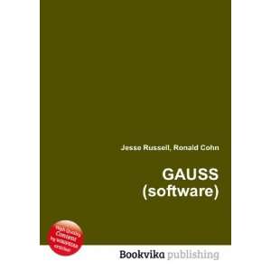 GAUSS (software) Ronald Cohn Jesse Russell  Books