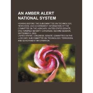  An AMBER Alert national system hearing before the 