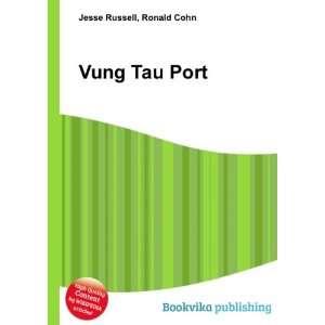  Vung Tau Port Ronald Cohn Jesse Russell Books