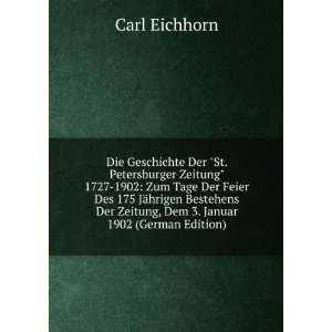   Der Zeitung, Dem 3. Januar 1902 (German Edition): Carl Eichhorn: Books