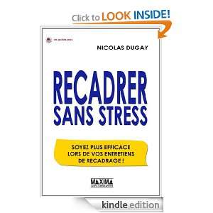 Recadrer sans stress (Les guides pros) (French Edition) Nicolas Dugay 