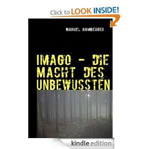 Imago   die Macht des Unbewussten (German Edition) Manuel Hamberger 