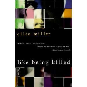  Like Being Killed [Paperback] Ellen Miller Books