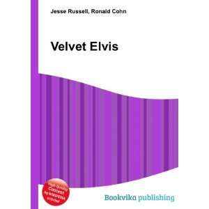  Velvet Elvis Ronald Cohn Jesse Russell Books