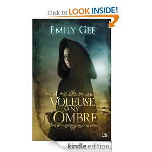 La Voleuse sans ombre (Fantasy) (French Edition) Emily Gee, Benjamin 