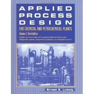   Third Edition (Applied Proce (9780884151012) Ernest E. Ludwig Books