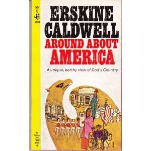 Around About America Erskine Caldwell Books