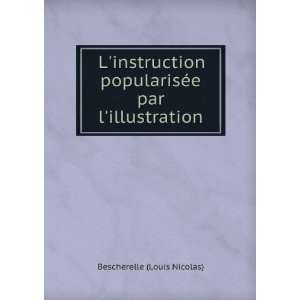   popularisÃ©e par lillustration Bescherelle (Louis Nicolas) Books