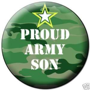  PROUD ARMY SON Pinback Button 1.25 Pin / Badge 