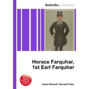   Horace Farquhar, 1st Earl Farquhar Ronald Cohn Jesse Russell Books