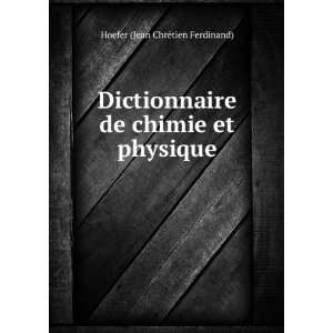   de chimie et physique Hoefer (Jean ChrÃ©tien Ferdinand) Books